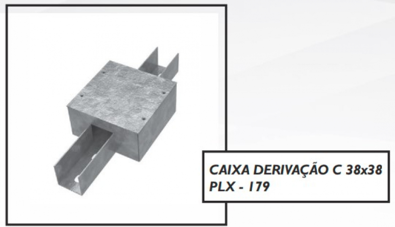 Comprar Caixa de Derivação X para Perfilado Marília - Caixa de Derivação X para Perfilado