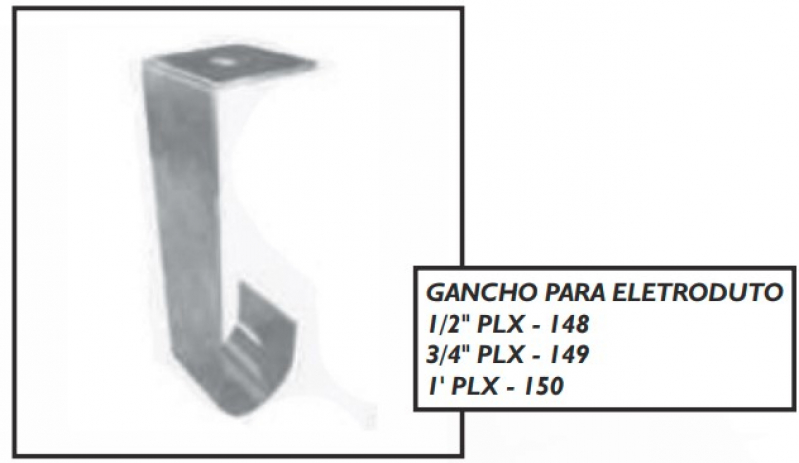 Comprar Gancho Longo Garça - Gancho Curto para Eletroduto