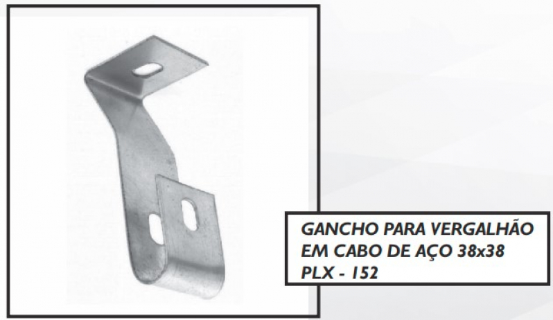 Gancho Longo para Perfilado 38x38 Preço Bauru - Gancho Curto 38x76