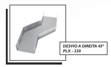 DESVIO A DIREITA 45º PLX - 220