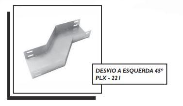 DESVIO A ESQUERDA 45º PLX - 221