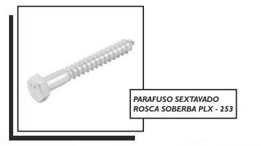 PARAFUSO SEXTAVADO ROSCA SOBERBA PLX - 253