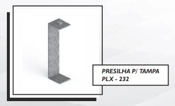 PRESILHA P/ TAMPA PLX - 232