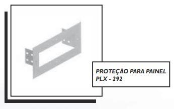 PROTEÇÃO PARA PAINEL PLX - 292
