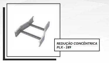 REDUÇÃO CONCÊNTRICA PLX - 289