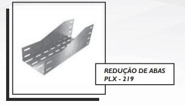 REDUÇÃO DE ABAS PLX - 219
