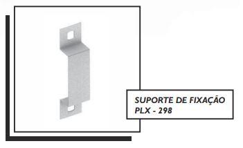 SUPORTE DE FIXAÇÃO PLX - 298