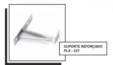 SUPORTE REFORÇADO PLX - 237