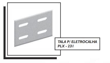 TALA P/ ELETROCALHA PLX - 231